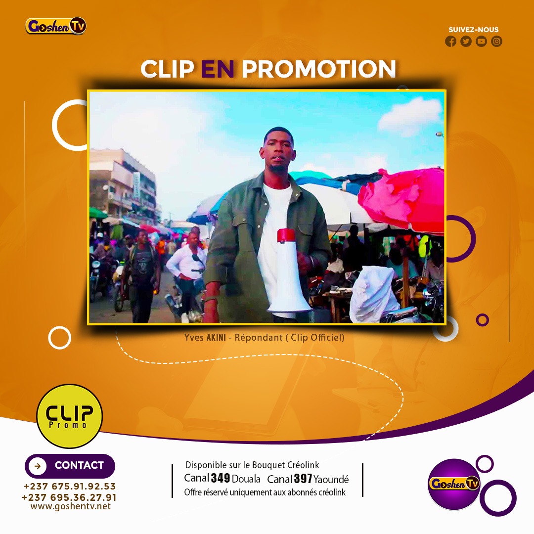 The clip “Répondant” by Yves AKINI in Promotion on Goshen Télévision