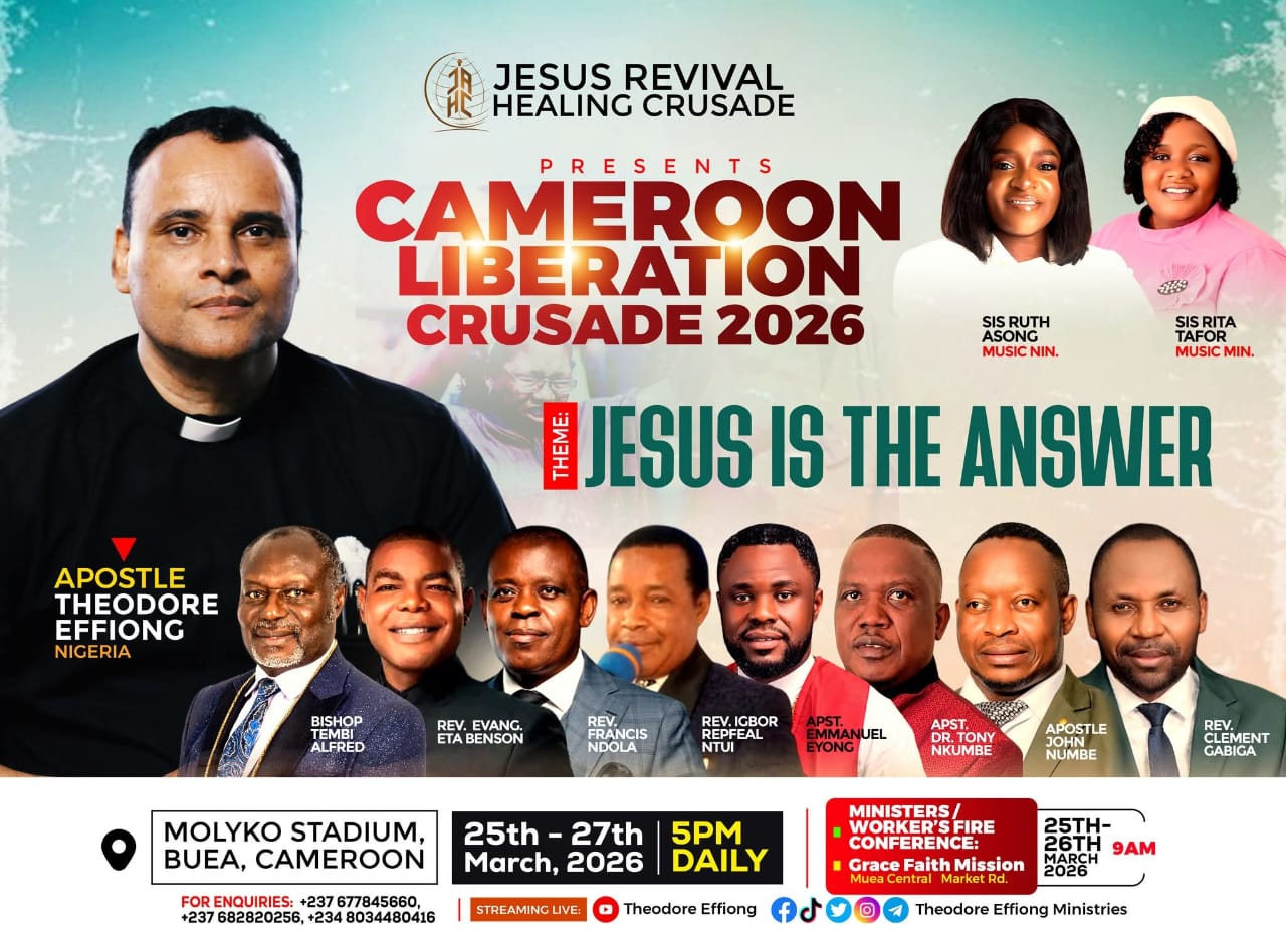 CAMEROON LIBERATION CRUSADE 2026 “JESUS ​​IS THE ANSWER”