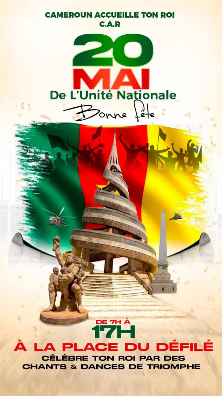 CAMEROUN ACCUEILLE TON ROI · C.A.R Vous convie à la célébration nationale