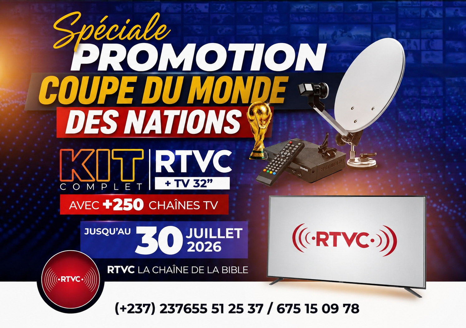 Kit Complet RTVC COUPE DU MONDE 2026 : NE LA REGARDEZ PAS CHEZ LE VOISIN !