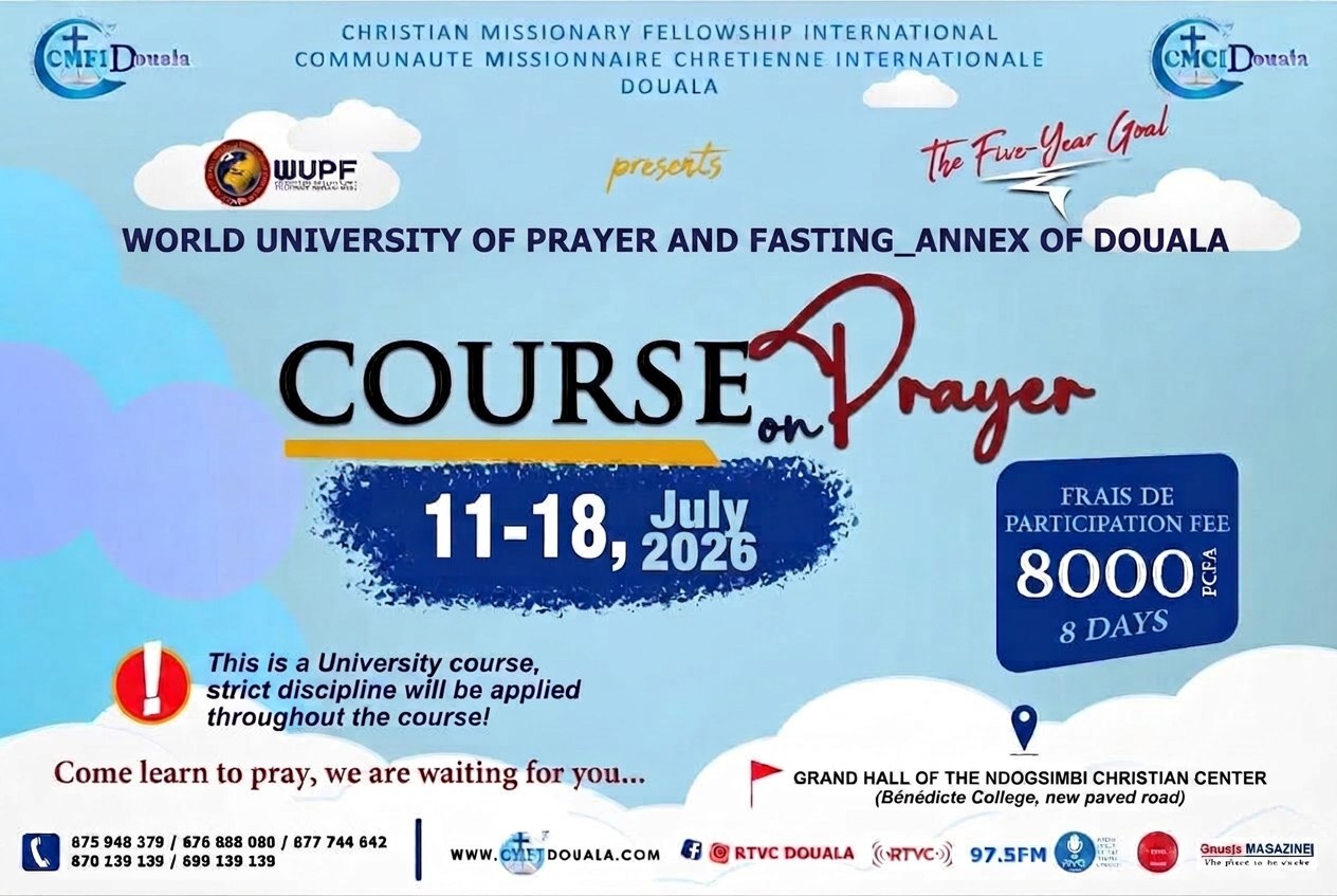 COURSE ON PRAYER IN DOUALA: THE WORLD UNIVERSITY OF PRAYER AND FASTING OPENS ITS DOORS