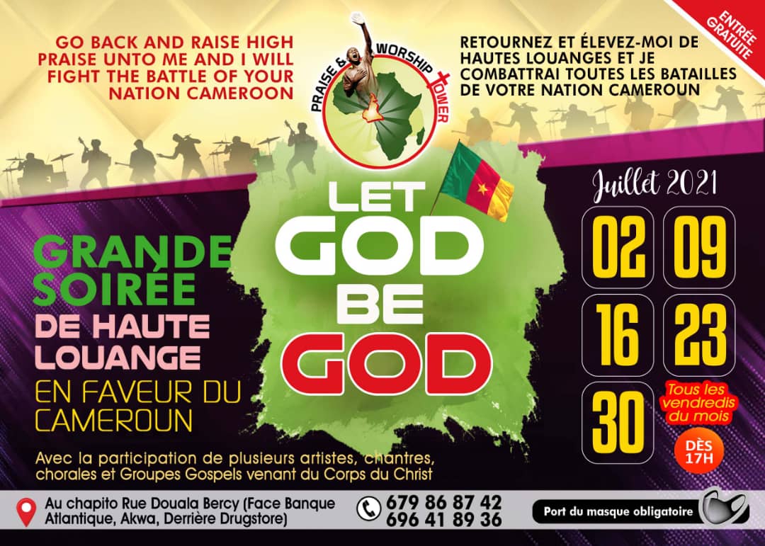 Grandes soirées de louanges en faveur du Cameroun Juillet 2021