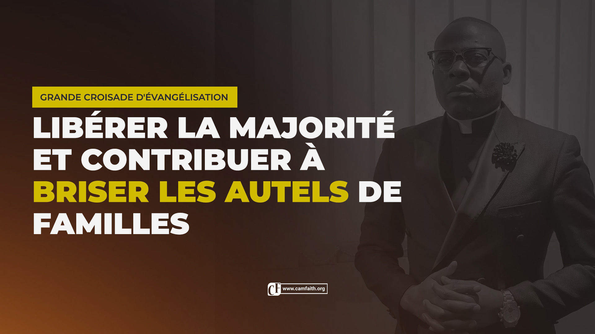 Libérer la majorité et contribuer &agrave; briser les autels de familles