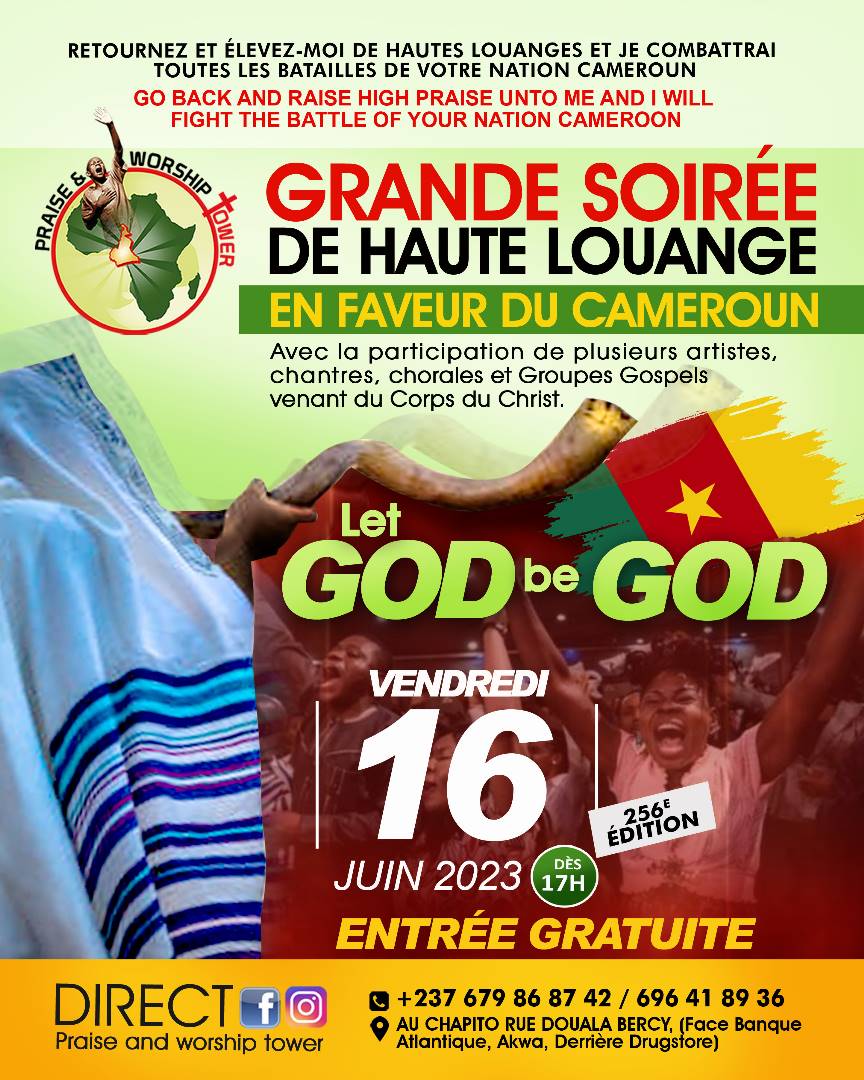 256e édition des soirées de hautes louanges en faveur du Cameroun