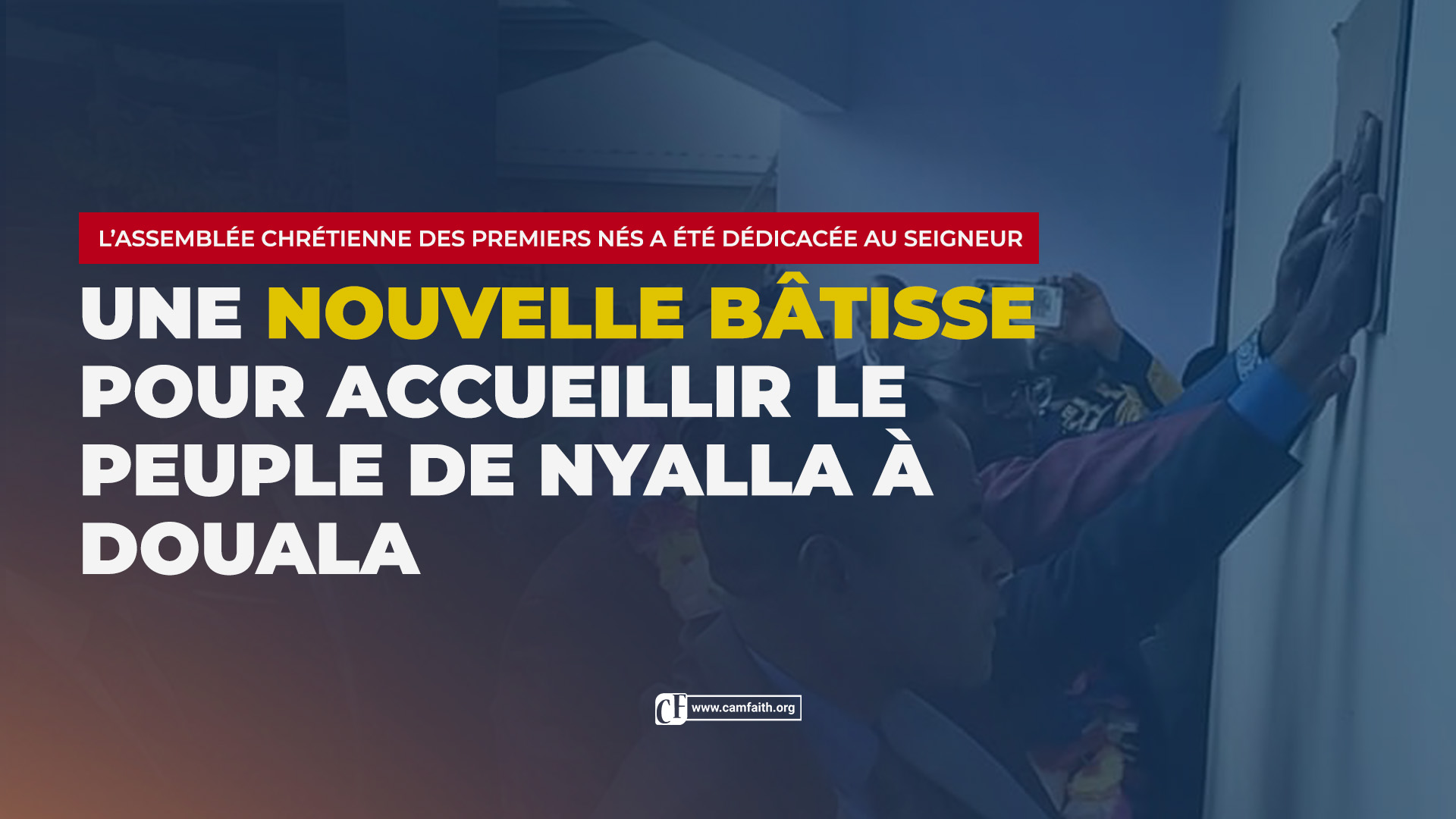 Une nouvelle b&acirc;tisse pour les accueillir le peuple de Dieu &agrave; Nyalla-Douala