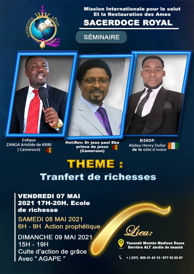 Mission Internationale pour le Salut et la Restauration des &Acirc;mes (Sacerdoce Royal) organise un séminaire de 3 jours