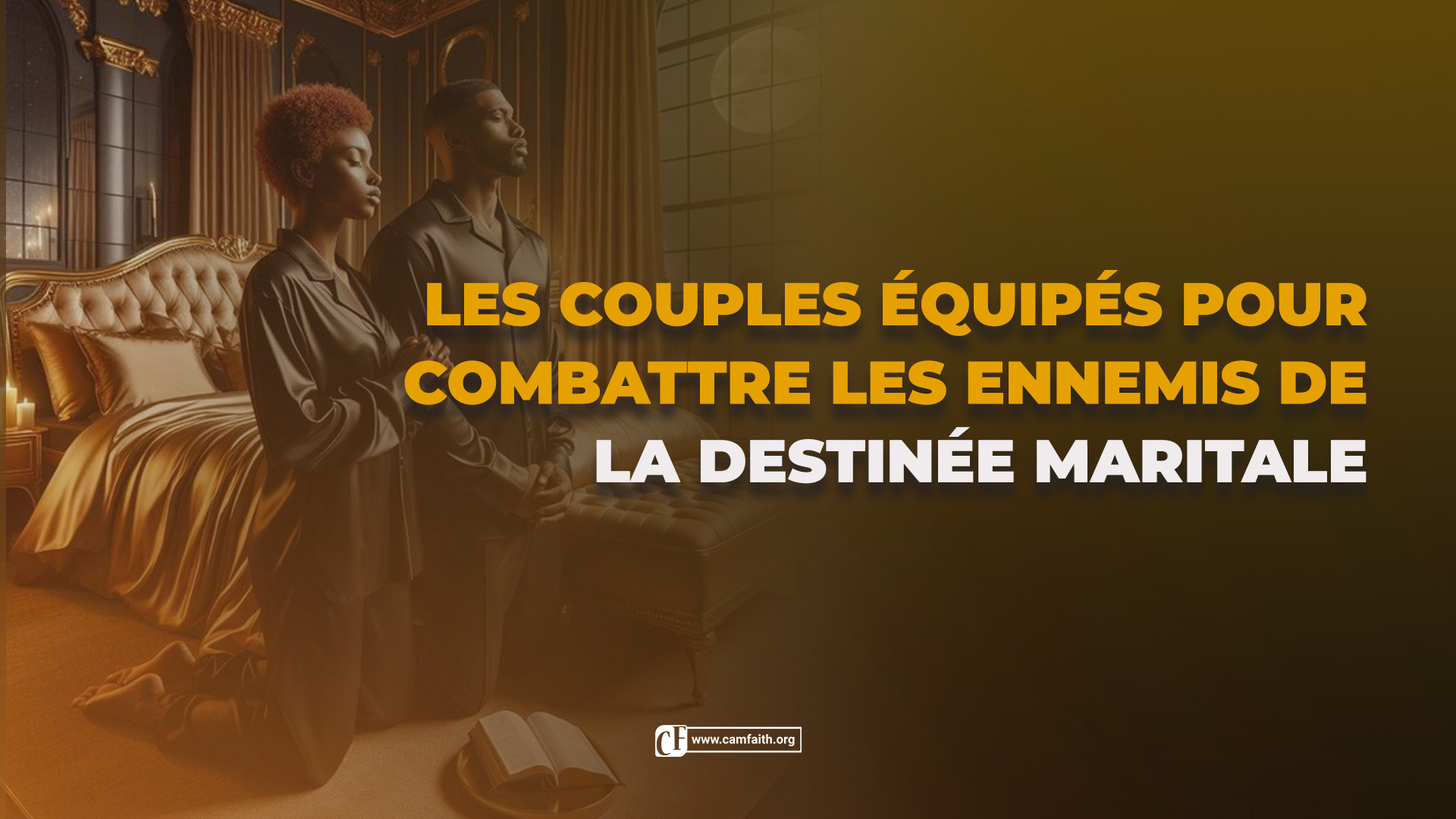 Couples Equipped to Fight the Enemies of Marital Destiny