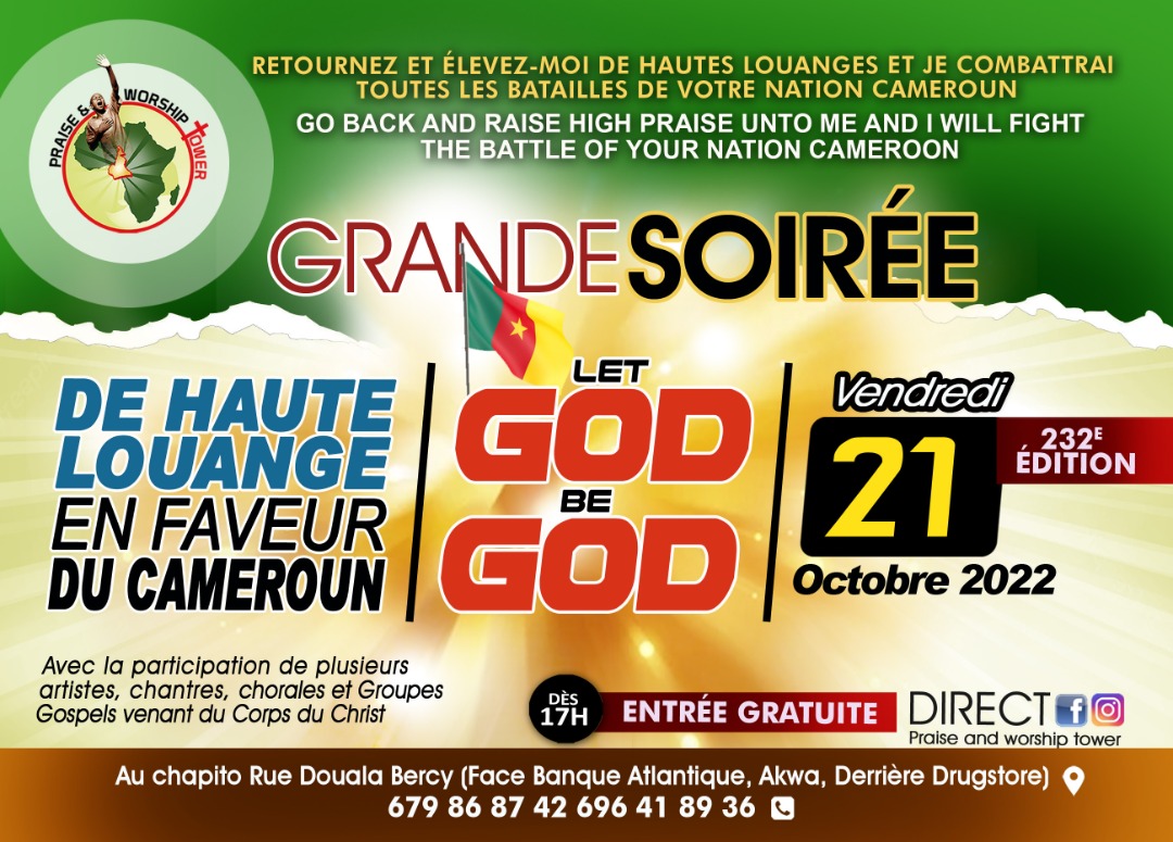 232e édition des soirées de hautes louanges en faveur du Cameroun
