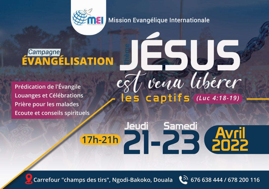 Campagne d'évangélisation : Jésus est venu libérer les captifs