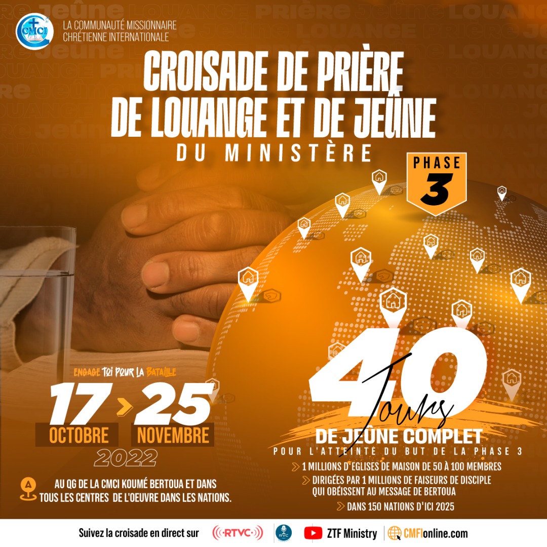 Croisade de pri&egrave;re, de louanges et de je&ucirc;ne du minist&egrave;re phase 3