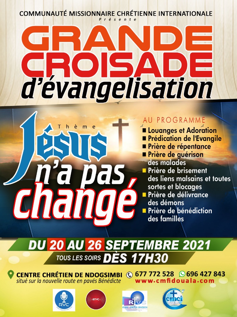 Grande croisade d'évangelisation Jésus n'a pas changé