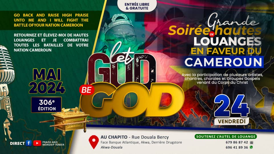 306e édition des soirées de hautes louanges en faveur du Cameroun