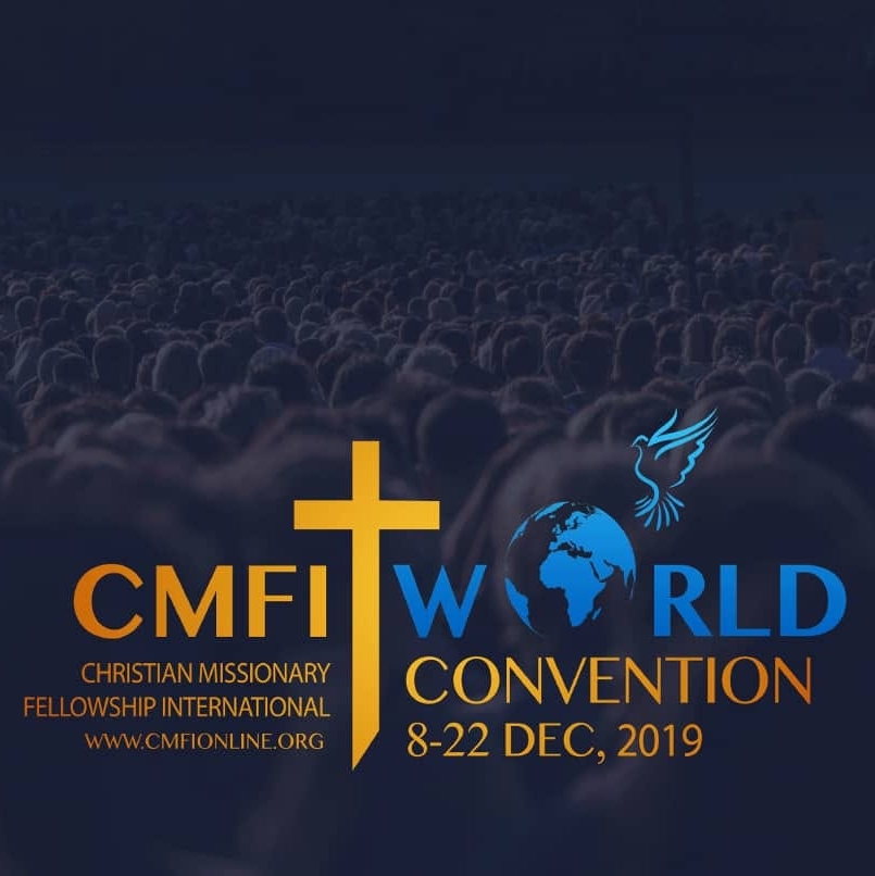 Christian Missionary Fellowship International - 2019 World Convention.
