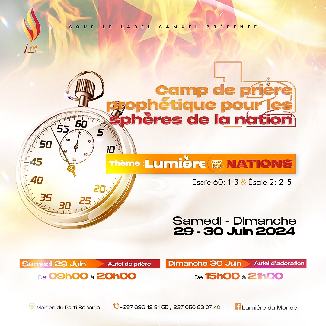 12H de Camp de Pri&egrave;re Prophétique pour les Sph&egrave;res de la Nation&nbsp;