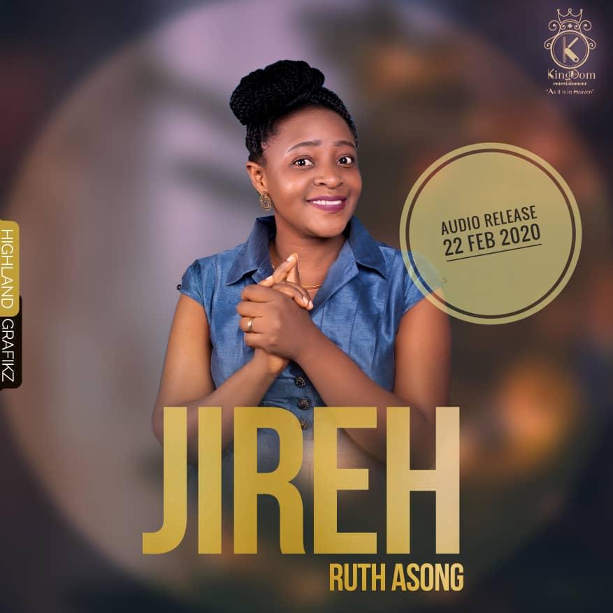 Official release of single Jireh by Ruth Asong