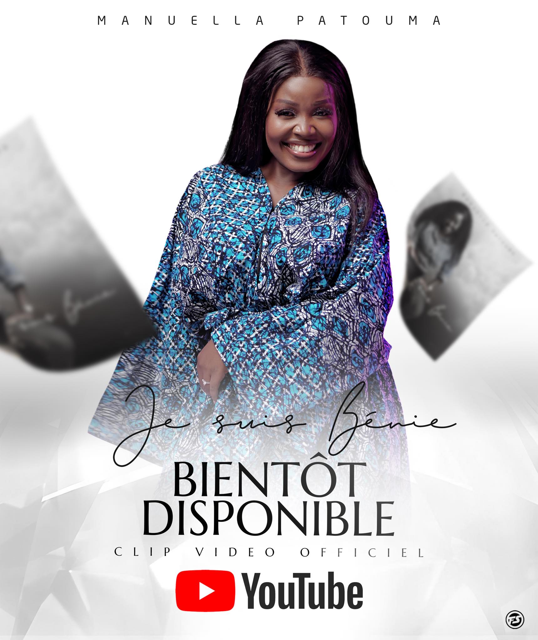 Manuella Patouma offre 'Je suis bénie' pour bient&ocirc;t